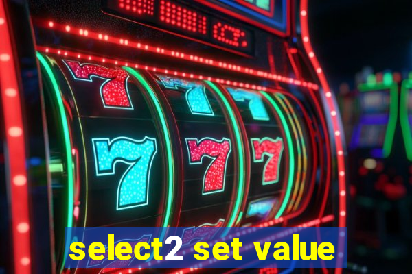 select2 set value