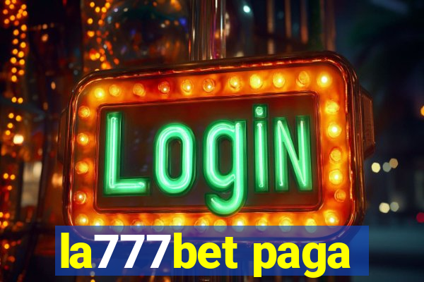 la777bet paga