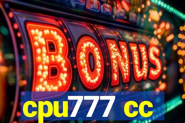 cpu777 cc