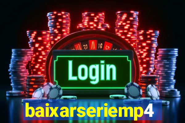 baixarseriemp4