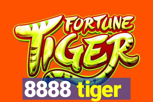 8888 tiger