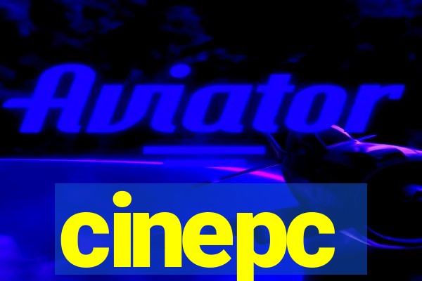 cinepc