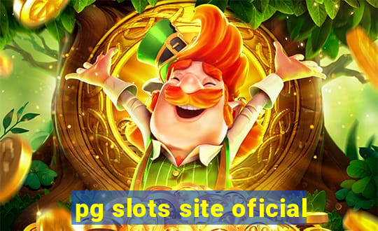 pg slots site oficial