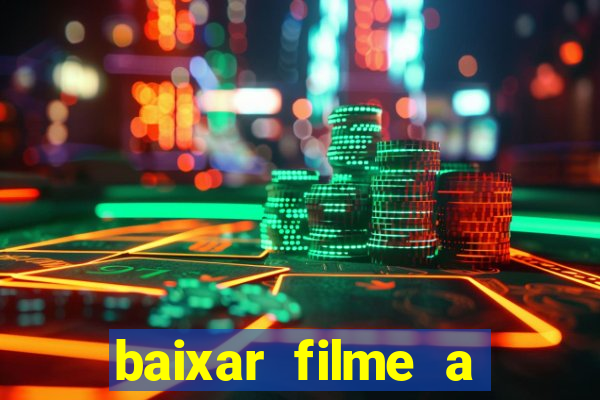 baixar filme a bela e a fera