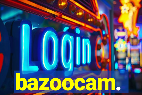 bazoocam.