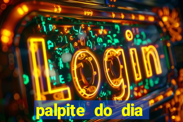 palpite do dia jogo do bicho kaledri hoje