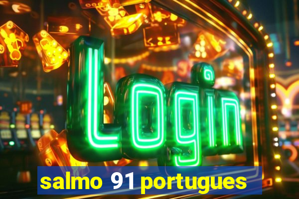 salmo 91 portugues