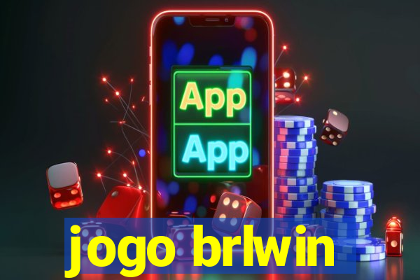 jogo brlwin