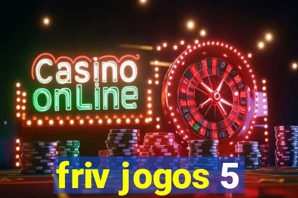 friv jogos 5