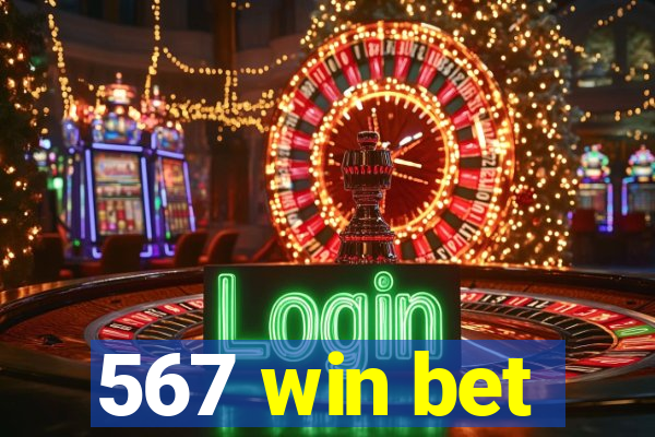 567 win bet