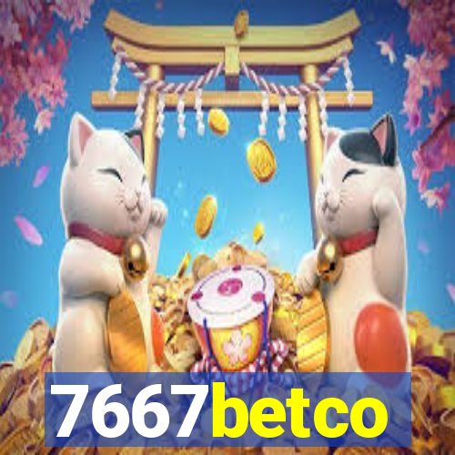 7667betco