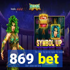 869 bet