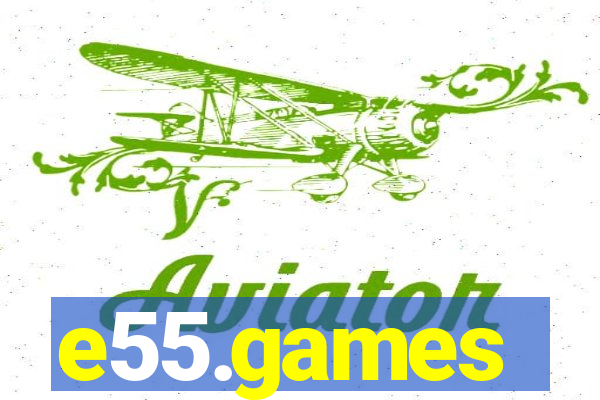 e55.games