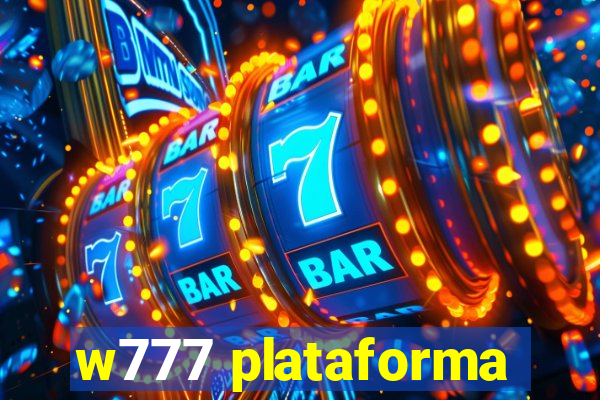 w777 plataforma