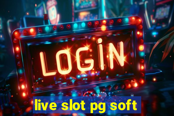 live slot pg soft