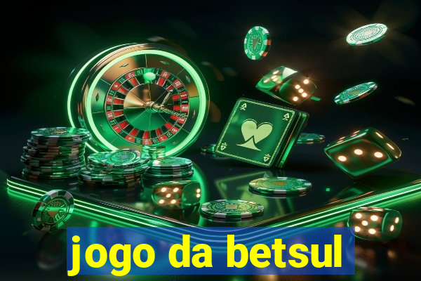 jogo da betsul