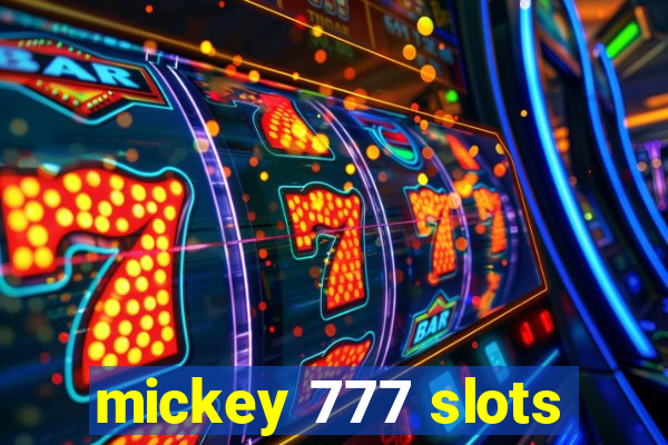 mickey 777 slots