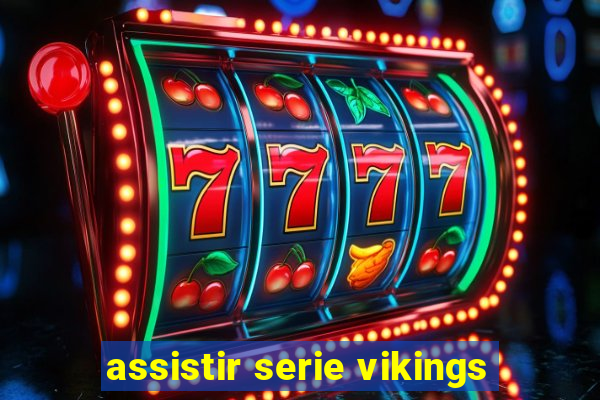 assistir serie vikings