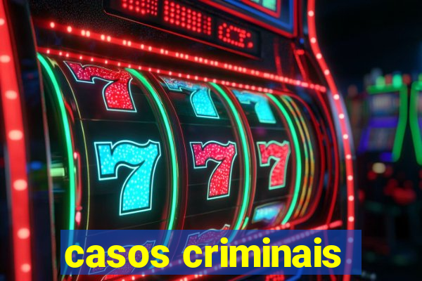 casos criminais