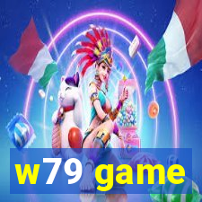 w79 game