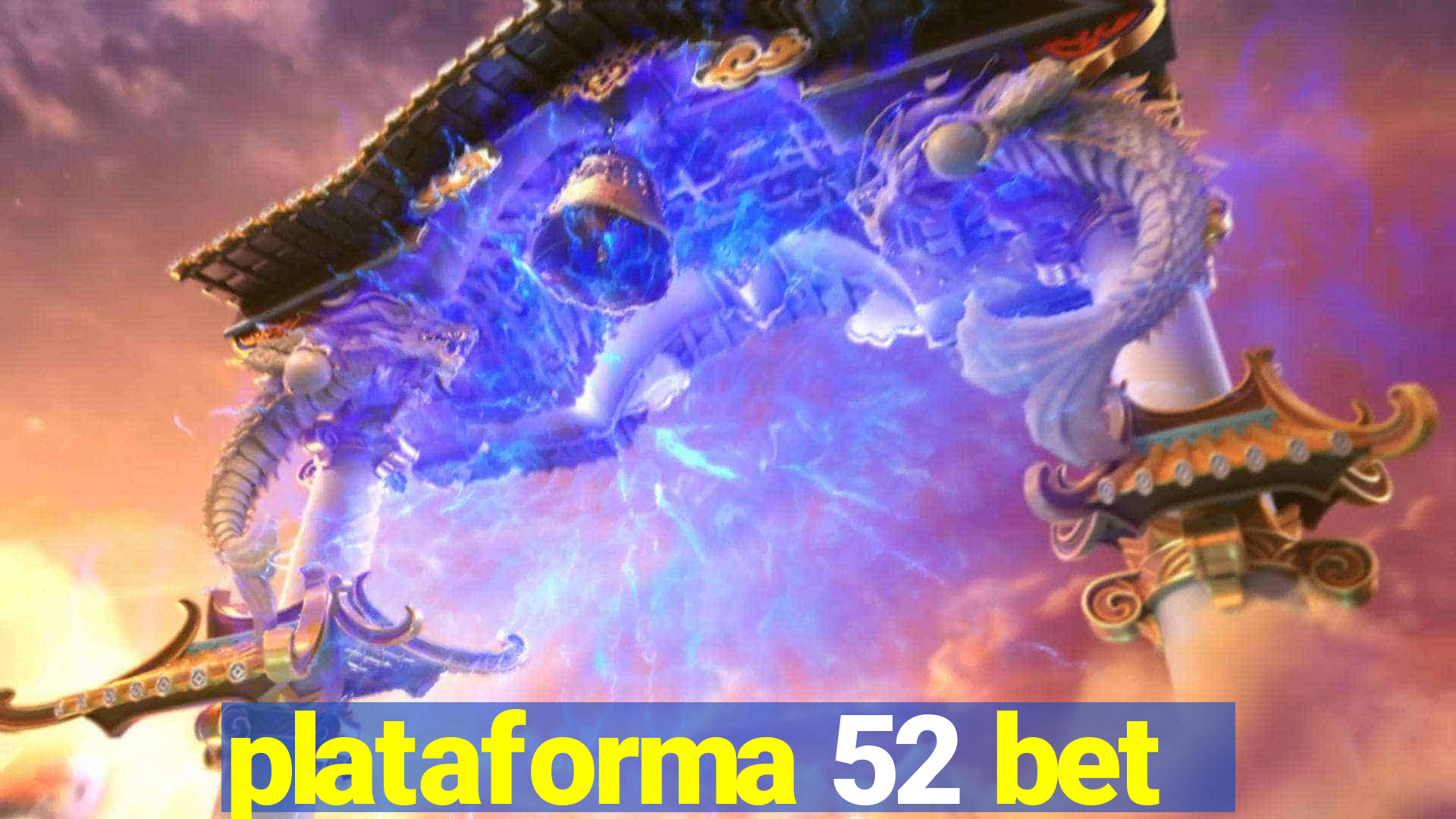 plataforma 52 bet