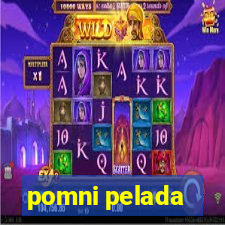 pomni pelada