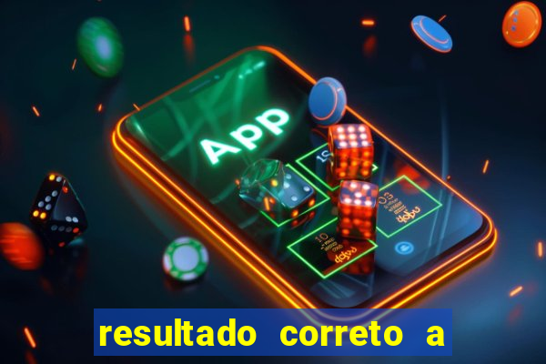 resultado correto a qualquer momento bet365