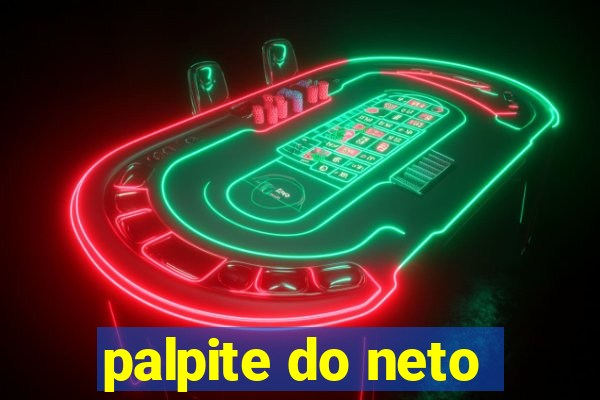 palpite do neto