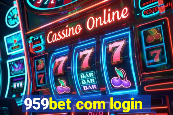 959bet com login