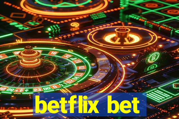 betflix bet