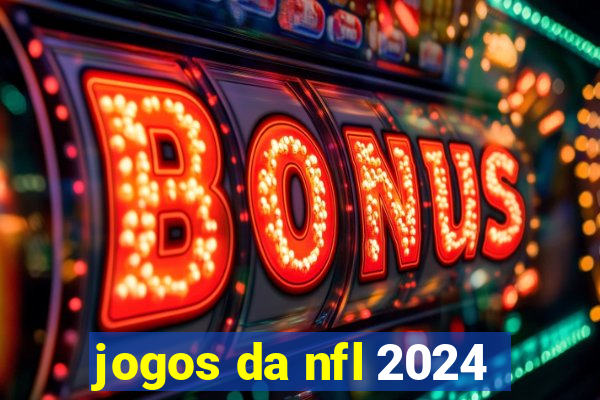 jogos da nfl 2024