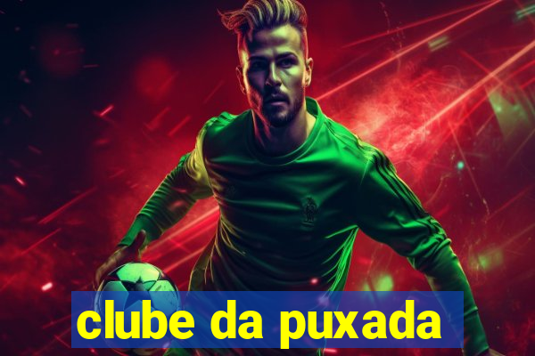 clube da puxada