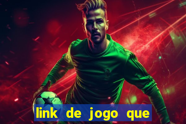 link de jogo que ganha dinheiro sem depositar