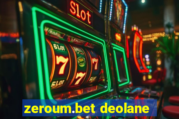 zeroum.bet deolane