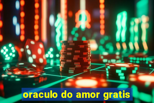 oraculo do amor gratis