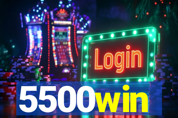 5500win