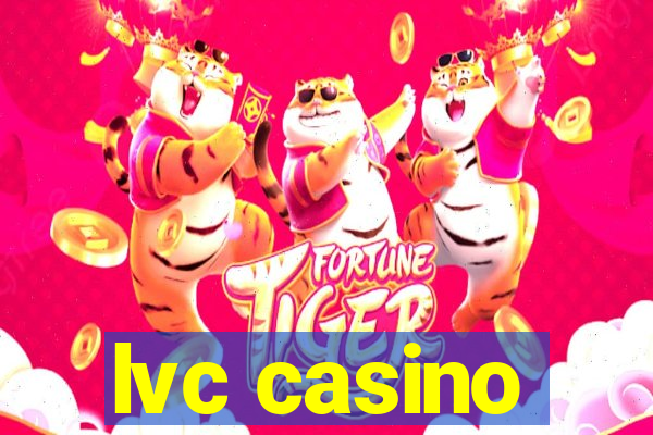 lvc casino