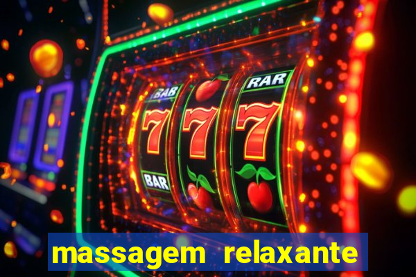 massagem relaxante em betim