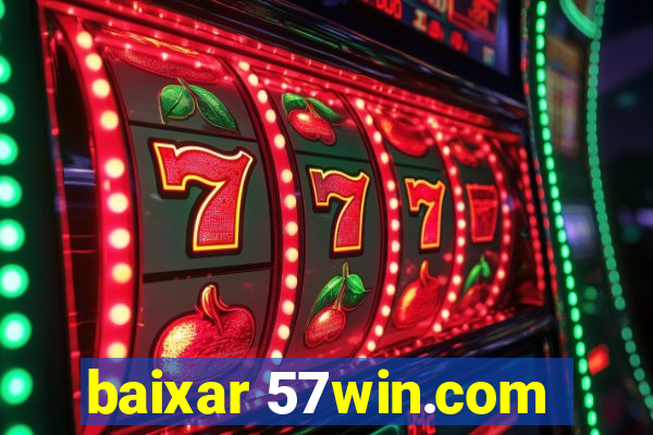 baixar 57win.com