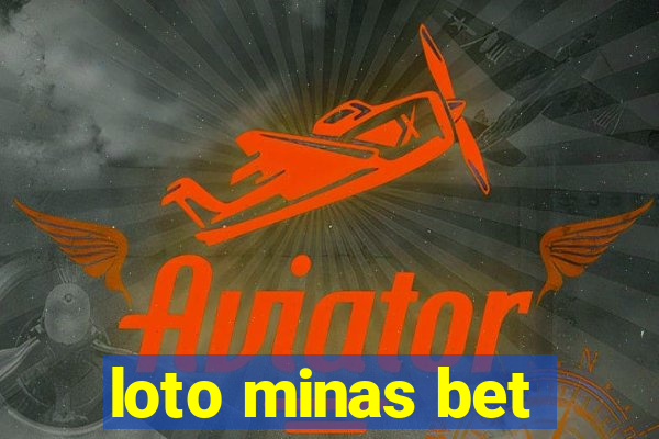 loto minas bet