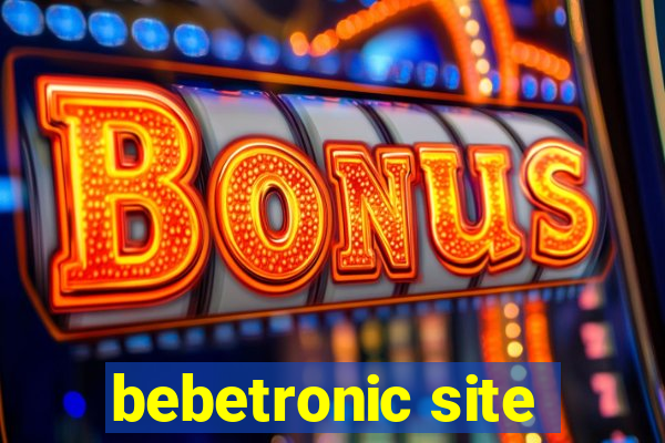 bebetronic site