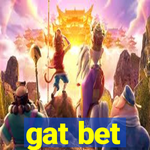 gat bet