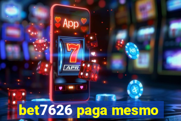 bet7626 paga mesmo