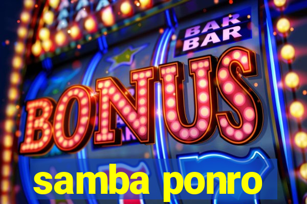 samba ponro