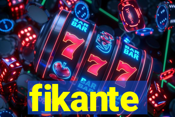 fikante