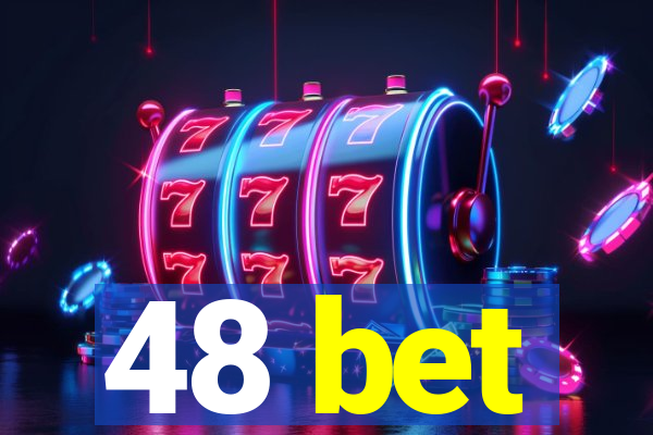 48 bet