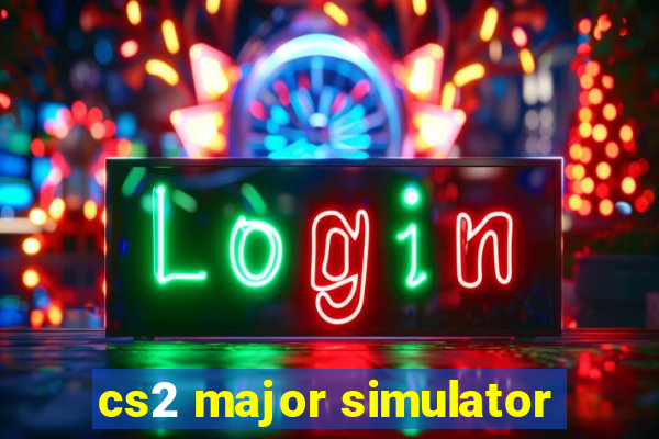 cs2 major simulator