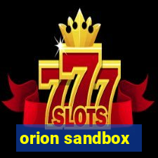 orion sandbox