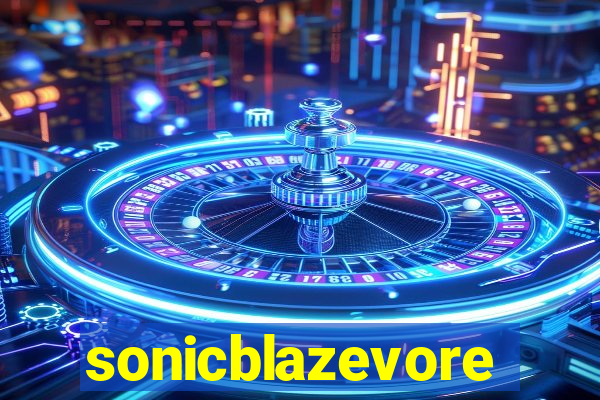 sonicblazevore