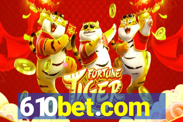 610bet.com